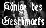 Koenige des Geschmacks